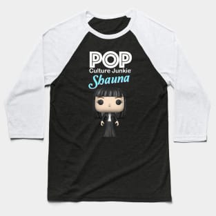 Pop Culture Junkie Shauna Baseball T-Shirt